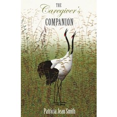 (英文圖書) The Caregiver's Companion 平裝版, Rock's Mills Press, 英文