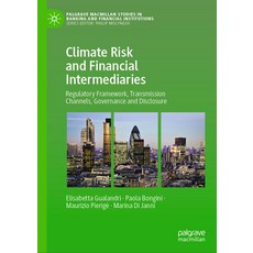 (英文圖書) Climate Risk and Financial Intermediaries: Regulatory Framework Transmission Channels Gover... 精裝版, Palgrave MacMillan, 英文