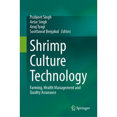 (英文圖書) Shrimp Culture Technology: Farming Health Management and Quality Assurance 精裝版, Springer, 英文