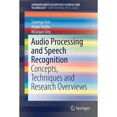 (英文圖書) Audio Processing and Speech Recognition: Concepts Techniques and Research Overviews 平裝版, Springer, 英文