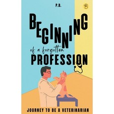 (英文圖書) Beginning of a Forgotten Profession 平裝版, Beeja House, 英文