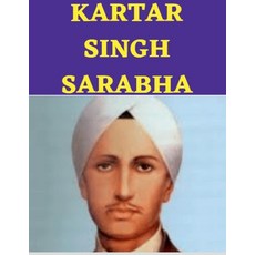(英文圖書)Kartar Singh Sarabha 平裝版, Notion Press, 英文