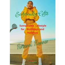 (英文圖書) Ecofriendly Gifts Sustainable Lifestyle for Holidays and Birthdays Personal Planner 平裝版, Rhodes Publishers, 英文