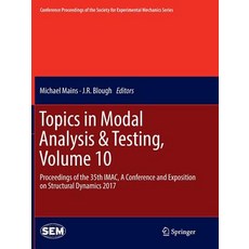 (英文圖書) Topics in Modal Analysis & Testing Volume 10: Proceedings of the 35th Imac a Conference and... 平裝版, Springer, 英文