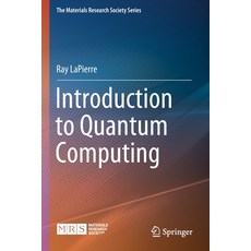 (英文圖書) Introduction to Quantum Computing 平裝版, Springer, 英文