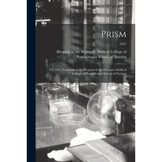 (英文圖書) Prism: the 1921 Yearbook of the Hospital of the Woman's Medical College of Pennsylvania Schoo... 平裝版, Legare Street Press, 英文