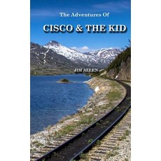 (英文圖書)The Adventures Of Cisco And The Kid 平裝版, Createspace Independent Pub..., 英文