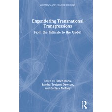 Engendering Transnational Transgressions: From the Intimate to the Global 精裝版, Routledge, 英文