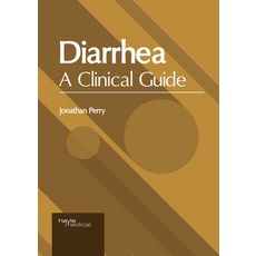 Diarrhea: A Clinical Guide 精裝版, Hayle Medical, 英文