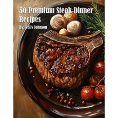 (英文圖書) 50 Premium Steak Dinner Recipes 平裝版, Marick Booster, 英文