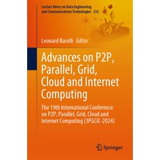 (英文圖書) Advances on P2p Parallel Grid Cloud and Internet Computing: The 19th Interna... 平裝版, Springer, 英文