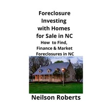 (英文圖書) Foreclosure Investing with Homes for Sale in NC: How to Find Finance & Market... 平裝版, Mahoneyproducts, 英文