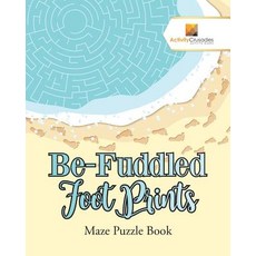 (英文圖書)Be-Fuddled Foot Prints: Maze Puzzle Book 平裝版, Activity Crusades, 英文
