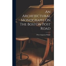 (英文圖書) An Architectural Monograph On The Boston Post Road 精裝版, Legare Street Press, 英文
