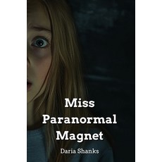 (英文圖書) Miss Paranormal Magnet 平裝版, Daria Shanks, 英文
