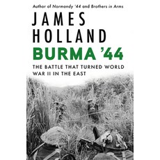 (英文圖書) Burma '44: The Battle That Turned World War II in the East 精裝版, Atlantic Monthly Press, 英文