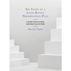 (英文圖書) Six Steps to a Long-Range Preservation Plan: A Guide for Cultural Heritage Collections 精裝版, Rowman & Littlefield Publis..., 英文
