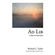 (英文圖書) Ad Lib: A Sojourn Impromptu 平裝版, Full Quark Press, LLC, 英文