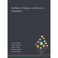 Handbook of Pathogens and Diseases in Cephalopods 精裝版, Saint Philip Street Press, 英文