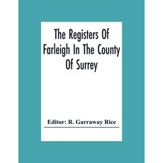 The Registers Of Farleigh In The County Of Surrey 平裝版, Alpha Edition, 英文