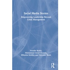 Social Media Storms: Empowering Leadership Beyond Crisis Management 精裝版, Routledge, 英文