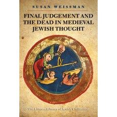 (英文圖書) Final Judgement and the Dead in Medieval Jewish Thought 平裝版, Littman Library of Jewish C..., 英文