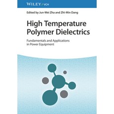 (英文圖書) High Temperature Polymer Dielectrics: Fundamentals and Applications in Power Equipment 精裝版, Wiley-Vch, 英文