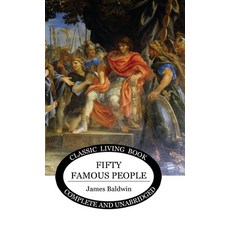 Fifty Famous People 精裝版, Living Book Press, 英文