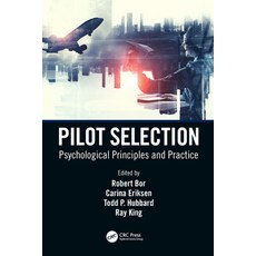 Pilot Selection: Psychological Principles and Practice 精裝版, CRC Press, 英文