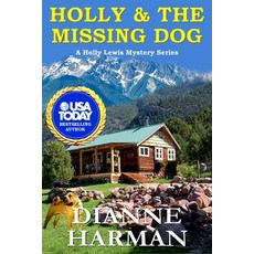 (英文圖書)Holly and The Missing Dog: A Holly Lewis Mystery 平裝版, Independently Published, 英文