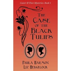 The Case of the Black Tulips 平裝版, Independently Published, 英文