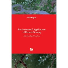 (英文圖書) Environmental Applications of Remote Sensing 精裝版, Intechopen, 英文