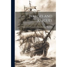 (英文圖書) Wrecks and Rescues 平裝版, Legare Street Press, 英文