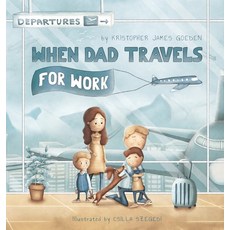 (英文圖書)When Dad Travels for Work 精裝版, Unless Ventures LLC, 英文