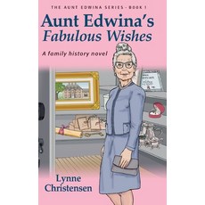 (英文圖書) Aunt Edwina's Fabulous Wishes 精裝版, FriesenPress, 英文