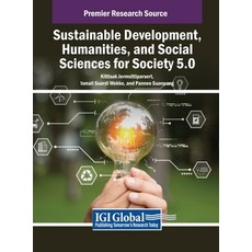 (英文圖書) Sustainable Development Humanities and Social Sciences for Society 5.0 精裝版, IGI Global, 英文