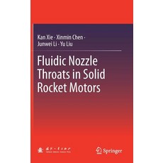 (英文圖書) Fluidic Nozzle Throats in Solid Rocket Motors 精裝版, Springer, 英文