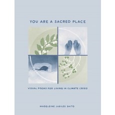 (英文圖書) You Are a Sacred Place: Visual Poems for Living in Climate Crisis 精裝版, Andrews McMeel Publishing, 英文