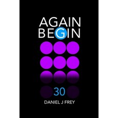 Again Begin 30: Toby Come Home 平裝版, Independently Published, 英文