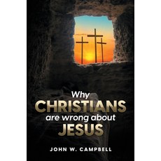 (英文圖書) Why Christians are wrong about Jesus 平裝版, J&j Entertainment LLC, 英文
