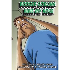 (英文圖書)Booger Goblins Have My Nose 平裝版, Createspace Independent Pub..., 英文