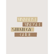 (英文圖書) Minimalist Mindset Strategy Guide 平裝版, Alanna Maldonado, 英文