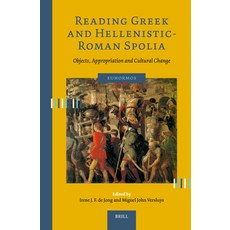 (英文圖書) Reading Greek and Hellenistic-Roman Spolia: Objects Appropriation and Cultural Change 精裝版, Brill, 英文