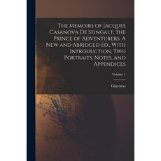 (英文圖書) The Memoirs of Jacques Casanova De Seingalt the Prince of Adventurers. A New and Abridged Ed... 平裝版, Legare Street Press, 英文