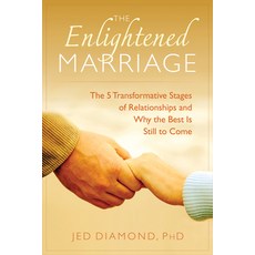 Enlightened Marriage: The 5 Transformative Stages of Relationships and Why the Best Is Still to Come 平裝版, New Page Books, 英文