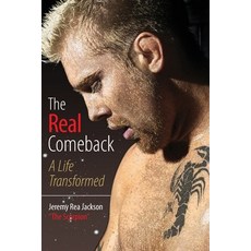 (英文圖書) The Real Comeback: A Life Transformed 平裝版, Independently Published, 英文