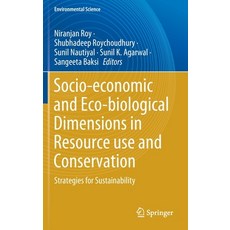 (英文圖書) Socio-Economic and Eco-Biological Dimensions in Resource Use and Conservation: Strategies for... 精裝版, Springer, 英文