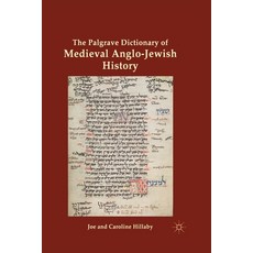 (英文圖書) The Palgrave Dictionary of Medieval Anglo-Jewish History 平裝版, Palgrave MacMillan, 英文