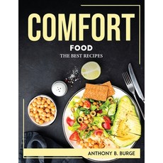 (英文圖書) Comfort Food: The Best Recipes 平裝版, Anthony B. Burge, 英文