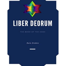 Liber Deorum: The Book of the GODS 平裝版, Independently Published, 英文